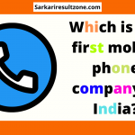 Which is the first mobile phone company in India?