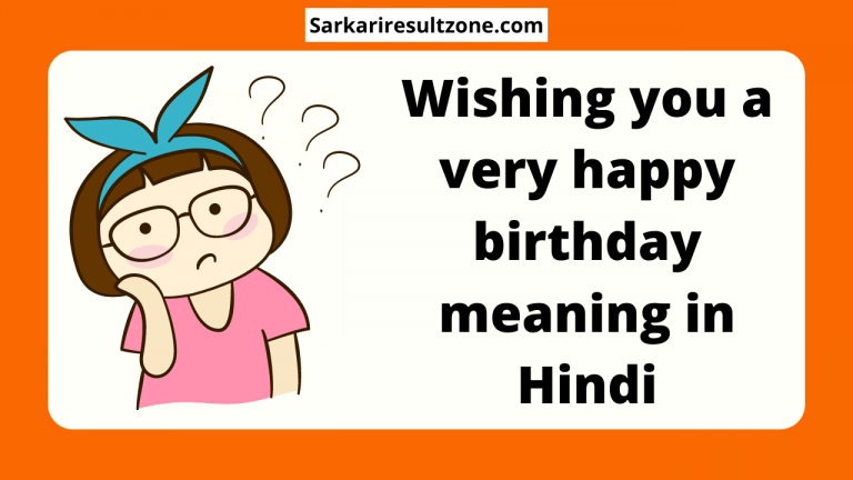 Wishing you a very happy birthday meaning in Hindi