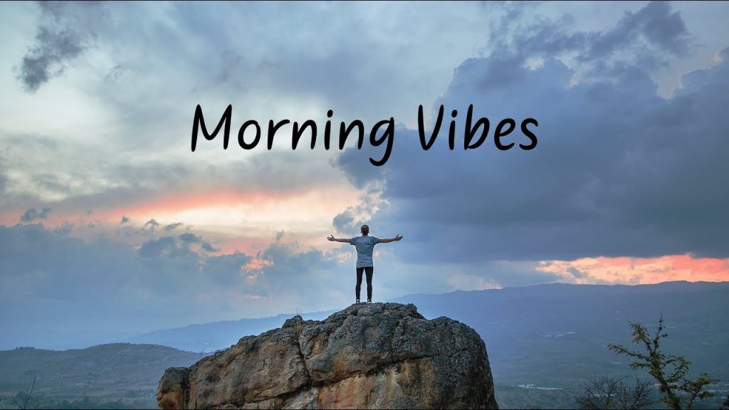 morning vibes meaning in hindi